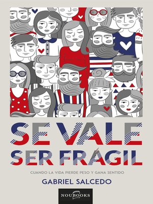 cover image of Se vale ser frágil